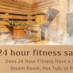 Does 24 Hour Fitness Have a Sauna